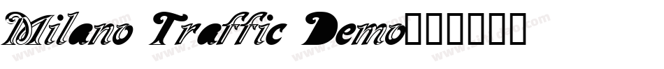Milano Traffic Demo字体转换